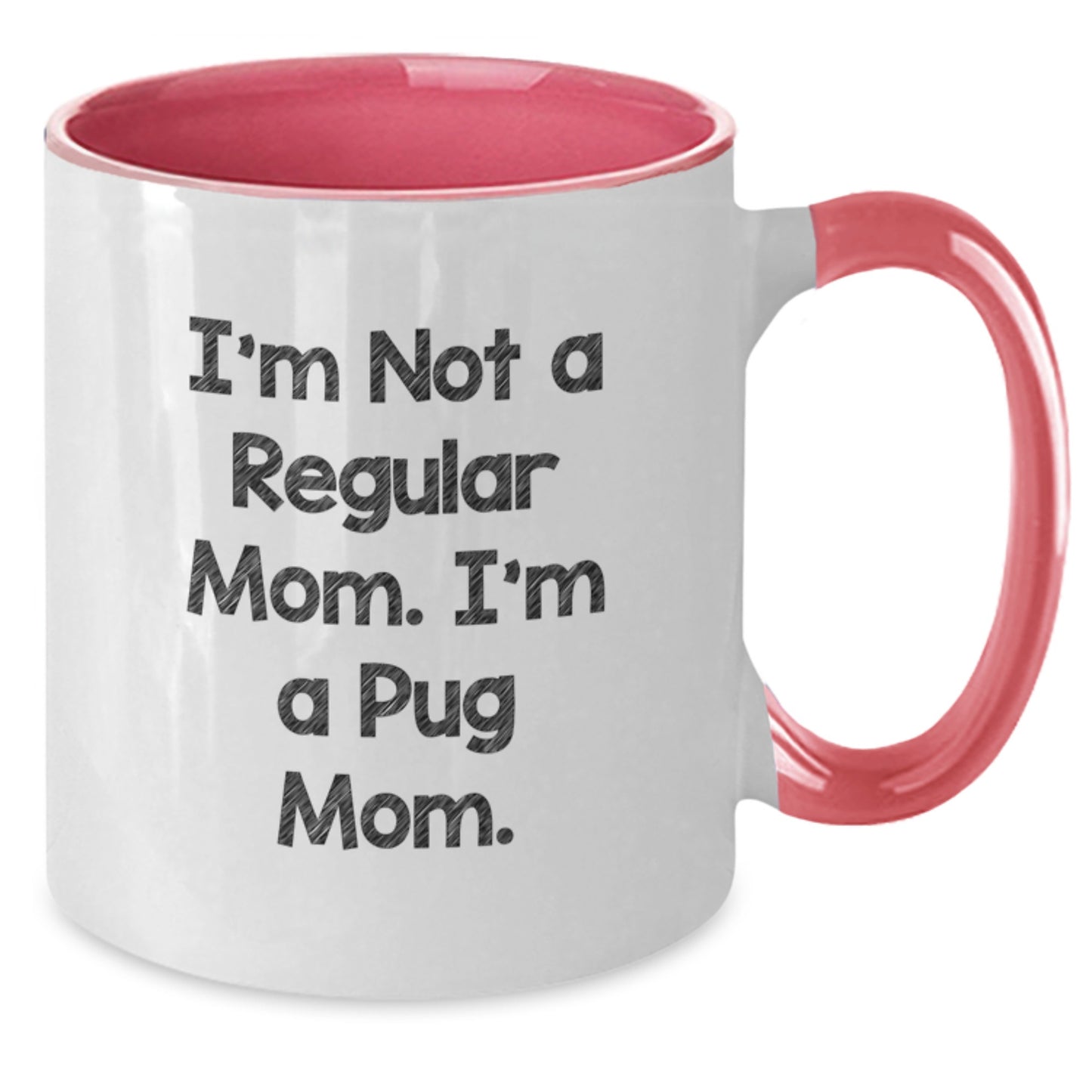 Funny Pug Dog Mom Unique Gifts from Friends and Family for Christmas - Additional