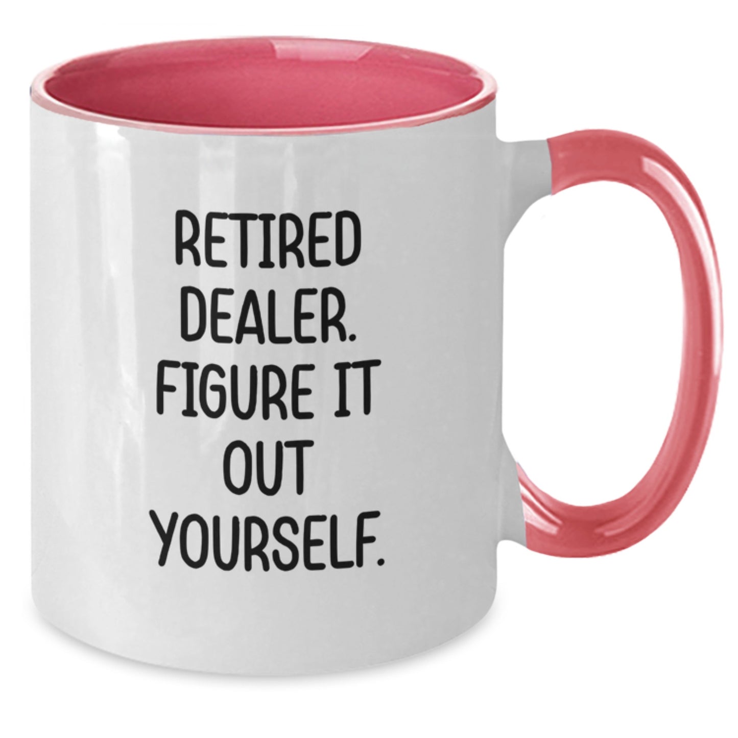 Funny Dealer Gifts from Men, Two Tone Coffee Mug with 'Retired Dealer. Figure It Out Yourself.' Quote for Christmas Unique Gifts - Additional