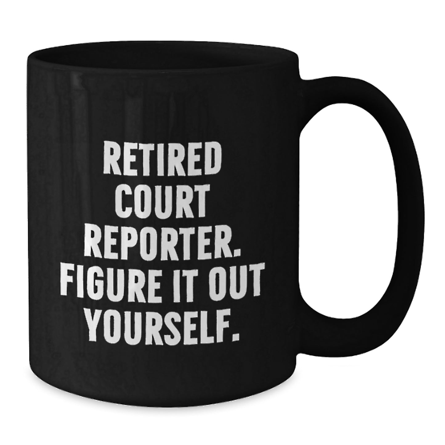 Court Reporter Christmas Unique Gifts from Family - Funny Quote Black Coffee Mug - Additional