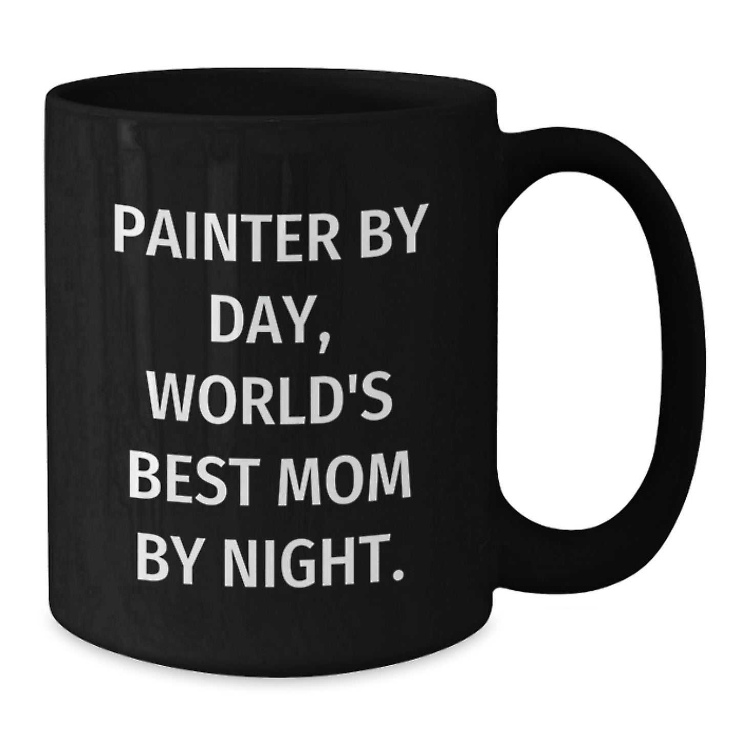Painter Gifts, Funny Coffee Mugs for Birthday, Gifts from Mom to Painter, Painter By Day, World's Best Mom By Night. - Additional