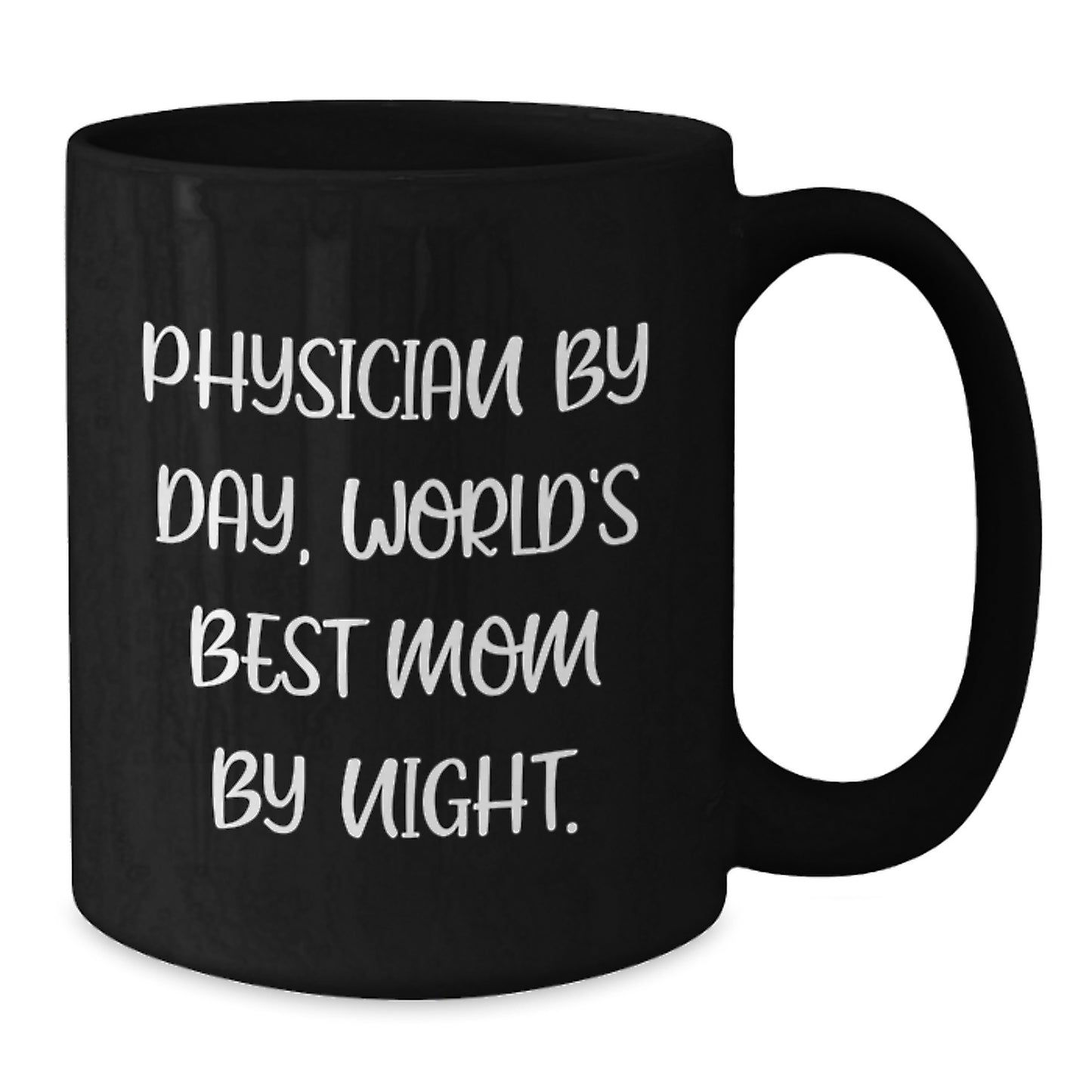 Funny Physician Gifts from Mom, 'Physician By Day, World's Best Mom By Night.' Graduation Unique Gifts for Physicians - Additional