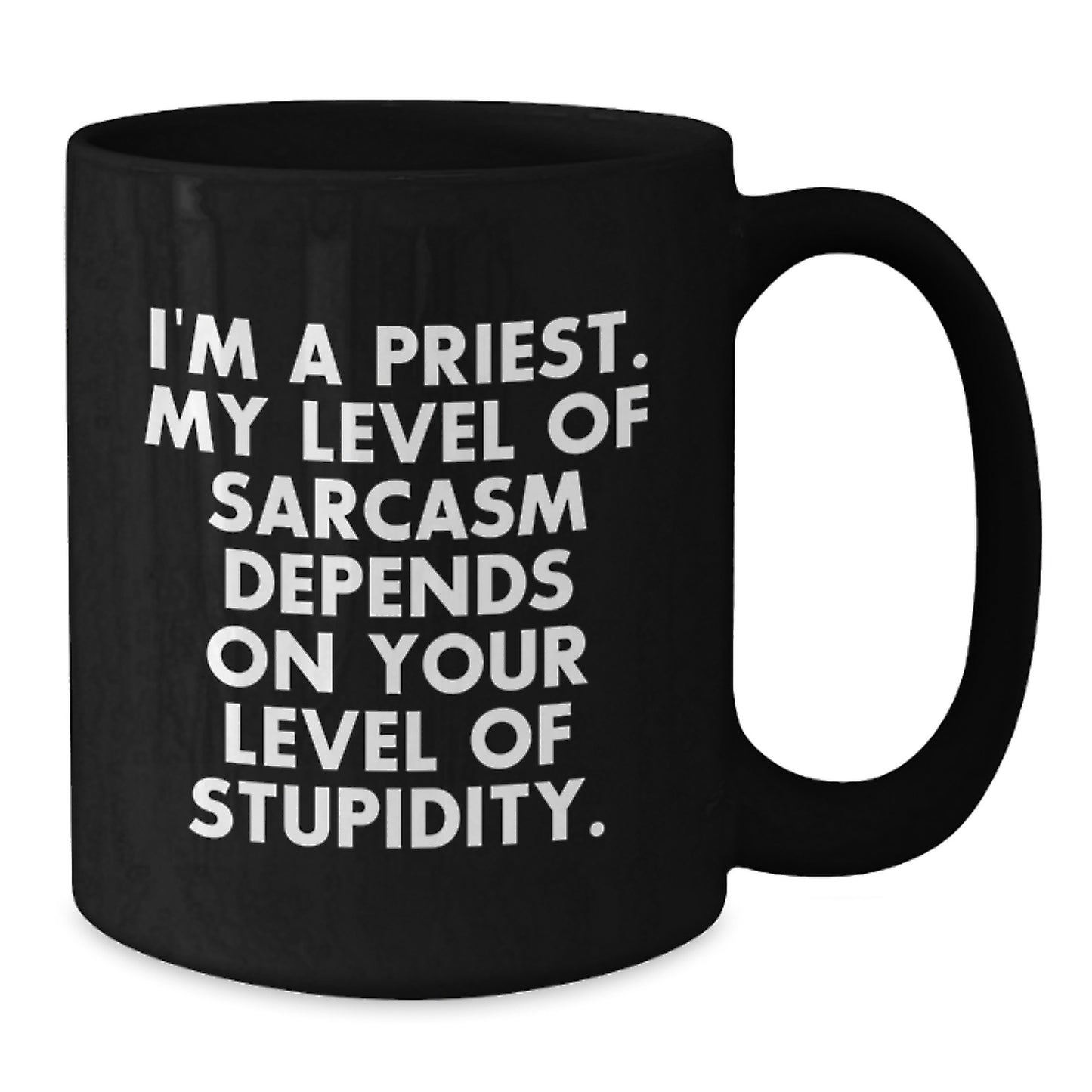 Funny Priest Gifts for Men, Priest Black Coffee Mug, I'm A Priest, Humorous Christmas Unique Gifts from Friends to Priest - Additional