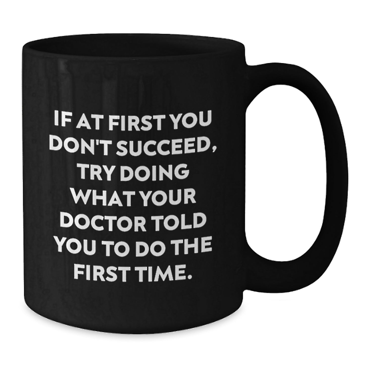 Funny Doctor Gifts for Him or Her, Black Coffee Mug with Inspirational Quote, Christmas Unique Gifts from Friends or Family - Additional