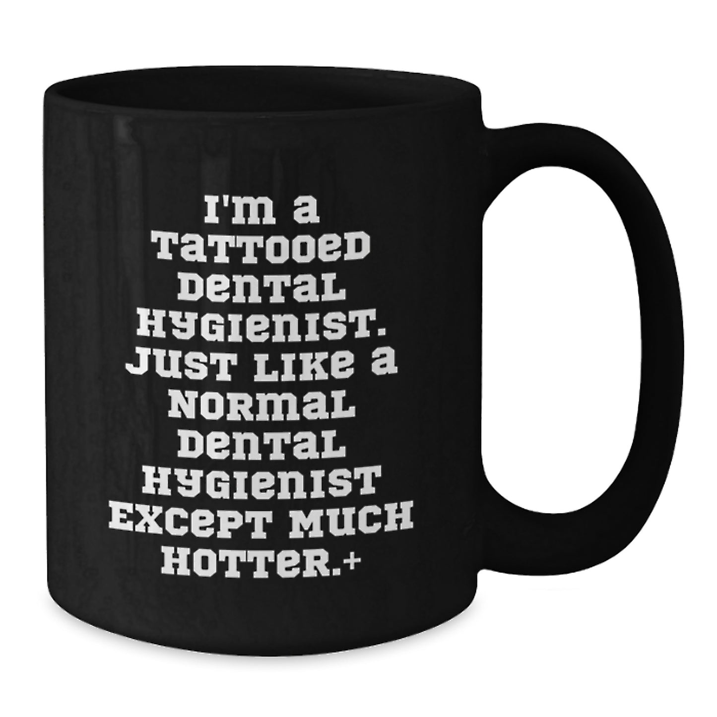 Funny Dental Hygienist Gifts for Men or Women, Black Coffee Mug, Unique Christmas Unique Gifts from Friends or Family - Additional