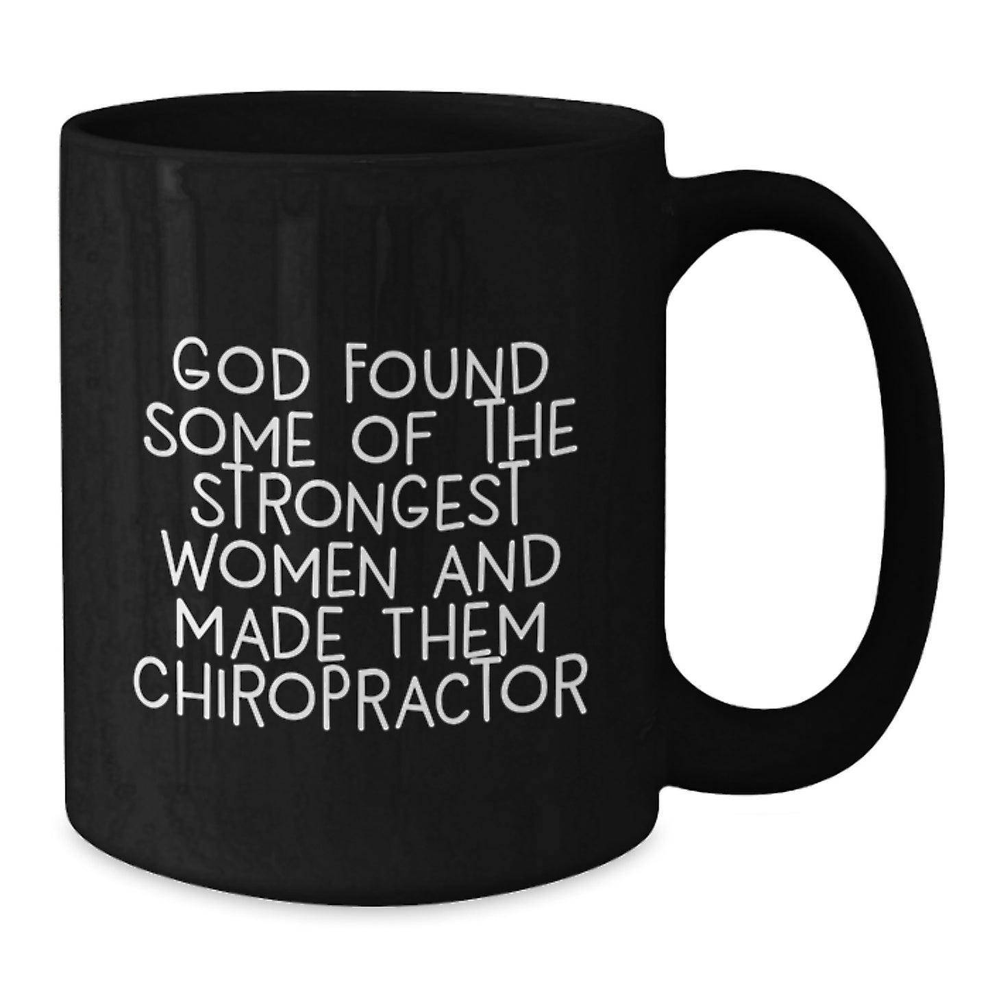 Funny Chiropractor Gifts - God Found Some Of The Strongest Women And Made Them Chiropractors, Birthday Unique Gifts for Men, Women, Friends, Coworkers, Family from Chiropractor Enthusiasts - Additional
