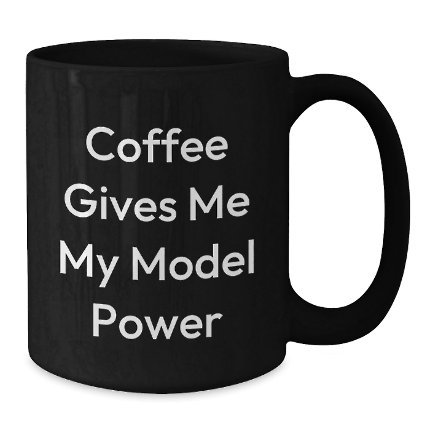 Funny Model Enthusiast Gifts from Friends for Christmas - Model Power Black Coffee Mug - Additional