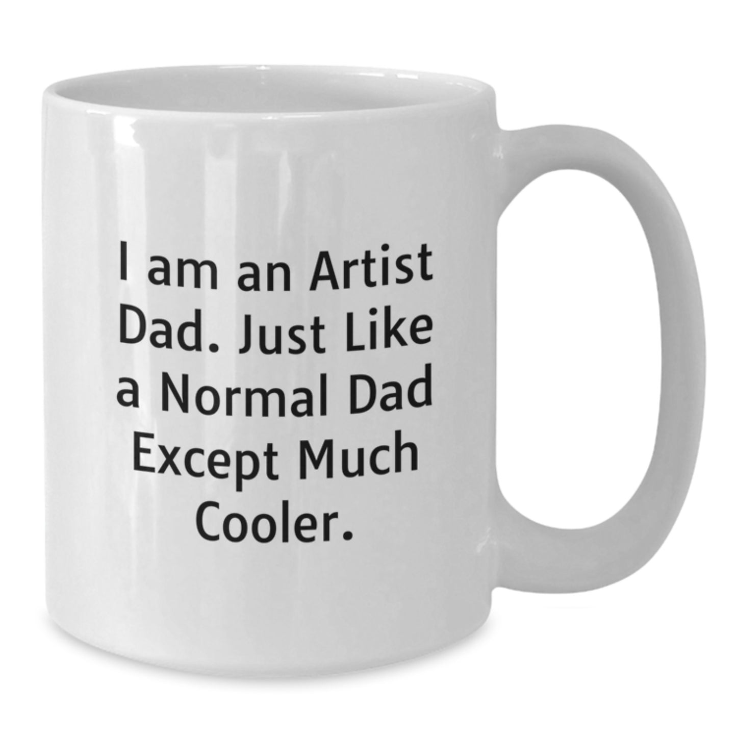 Funny Artist Dad White Coffee Mugs Gifts for Artist Men Unique Christmas Unique Gifts from Men to Artist Dad - Additional