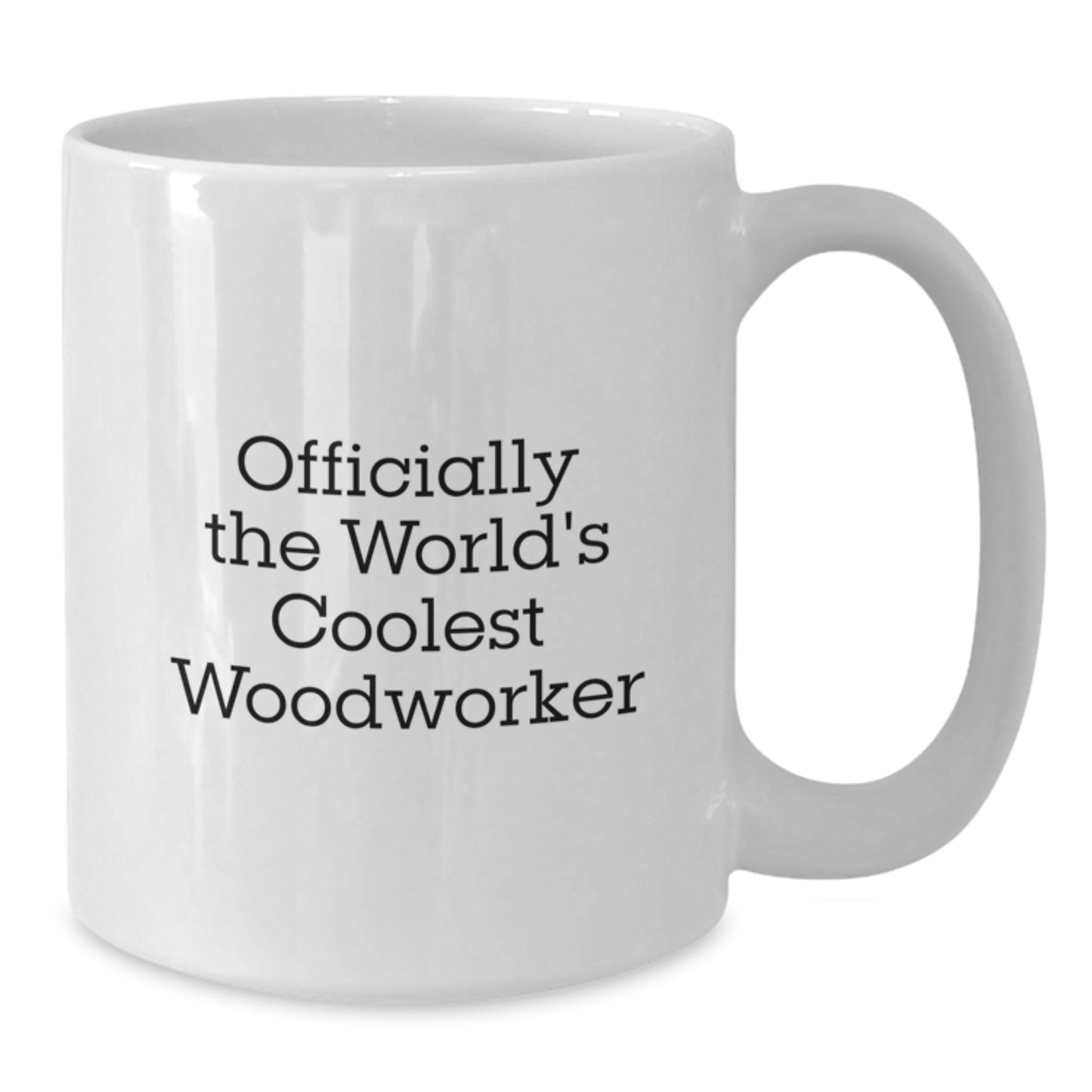 Funny Woodworker Gifts, White Coffee Mug for Men, Officially The World's Coolest Woodworker Quote, Graduation Unique Gifts from Friends, Woodworker Mugs - Additional