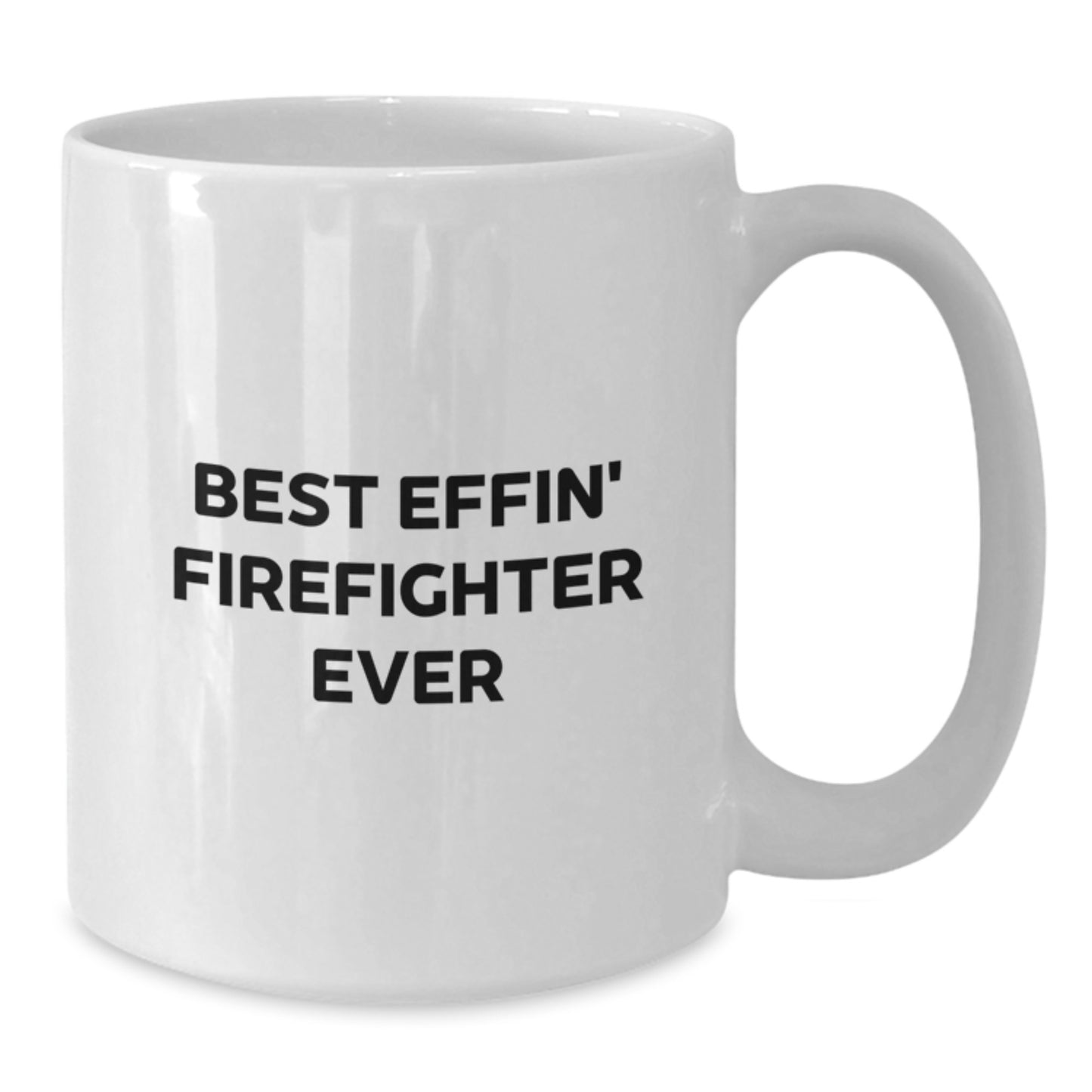 Funny Firefighter Gifts for Men, Inspirational White Coffee Mug Best Effin' Firefighter Ever, Christmas Unique Presents - Additional