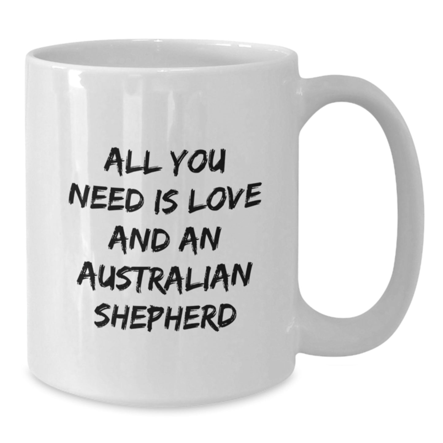 Funny Australian Shepherd Dog Quotes Gifts for Men from Women, White Coffee Mug, Birthday Unique Presents - Additional