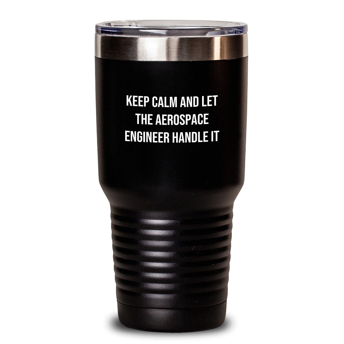 Aerospace Engineer Humor Gifts from Friends for Birthday - 'Keep Calm And Let The Aerospace Engineer Handle It' Tumbler, 20oz or 30oz Capacity - Main