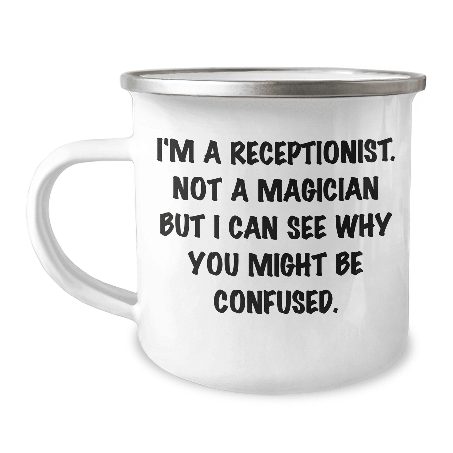 Funny Gifts for Receptionists - I'm Not a Magician But I Can See Why You'd Think I'm Superhuman Gifts for Mom on Mother's Day - Mallard Moon Gift Shop