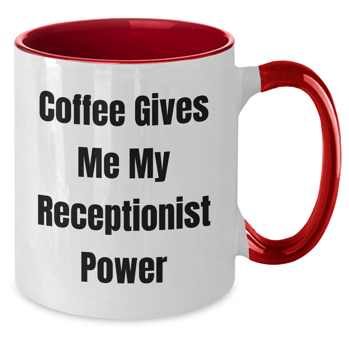 Funny Coffee Mugs for Receptionist Gifts from Friends, Coworkers, or Family, Graduation Unique Gifts to Her, 'Coffee Gives Me My Receptionist Power' Quote, Two Tone Coffee Mug - Additional