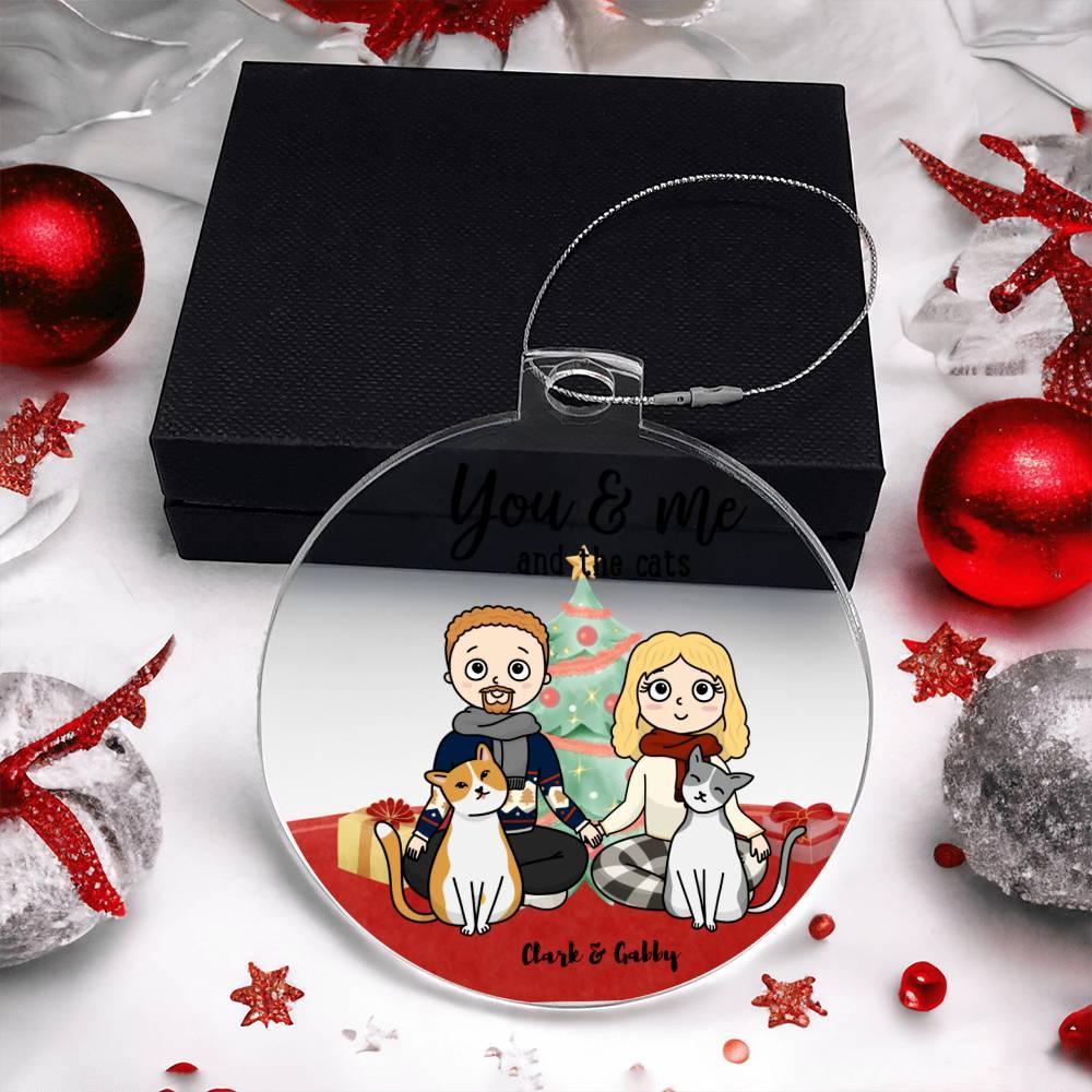 You and me and the Cats Acrylic Keepsake Ornament