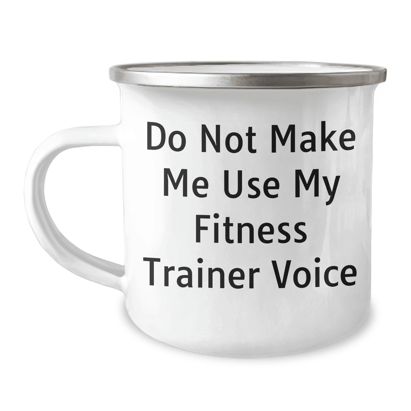 Fitness Trainer's Funny Warning Fitness Trainer Gifts for Mother's Day: Do Not Make Me Use My Fitness Trainer Voice Camping Mug, Perfect Fitness Trainer Humor for Mom's Special Day - Mallard Moon Gift Shop