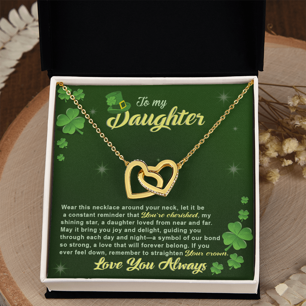 To My Cherished Daughter, My Shining Star– Interlocking Hearts Necklace St. Patrick's Day Gift - Mallard Moon Gift Shop