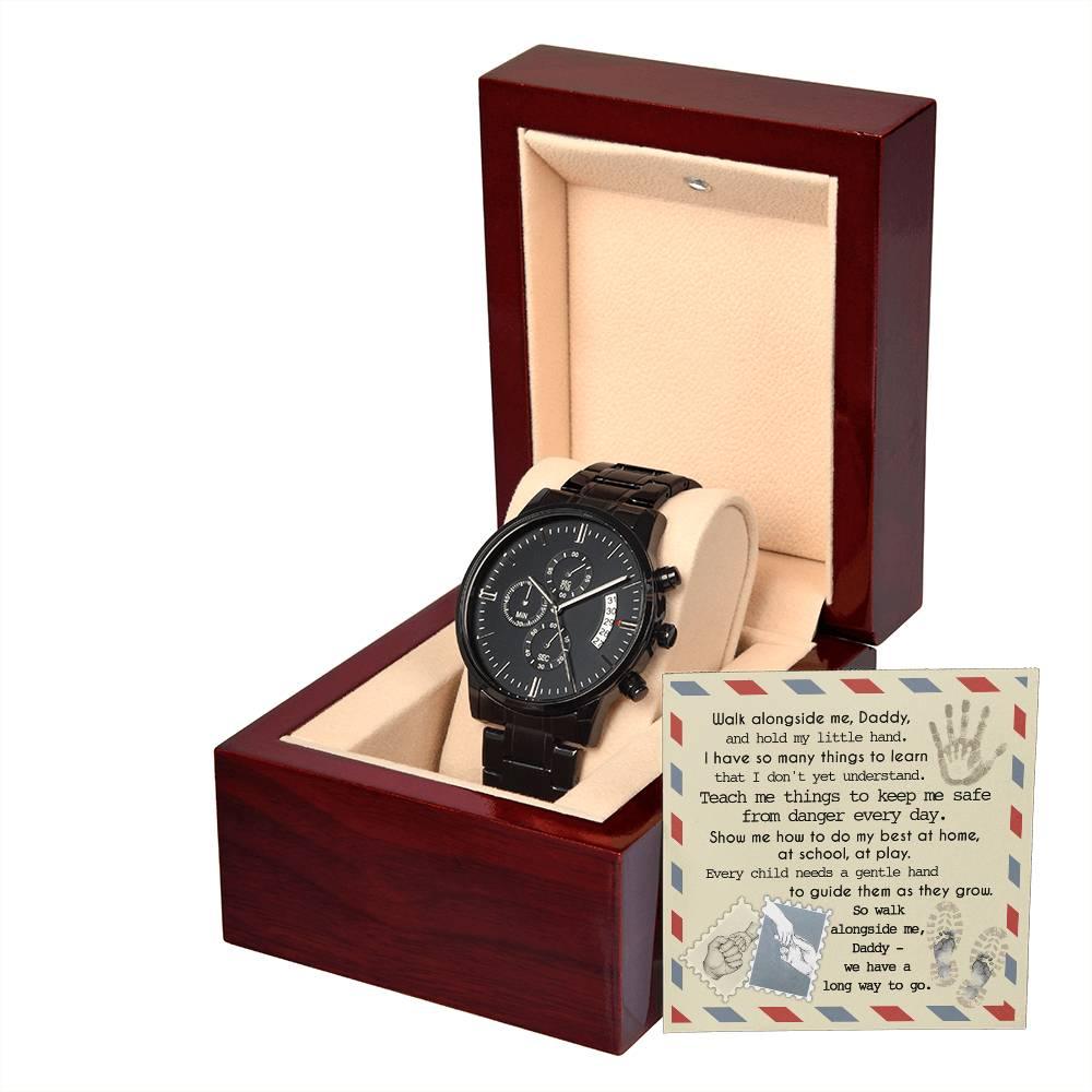Daddy - Walk Alongside Me - Black Chronograph Watch - Mallard Moon Gift Shop