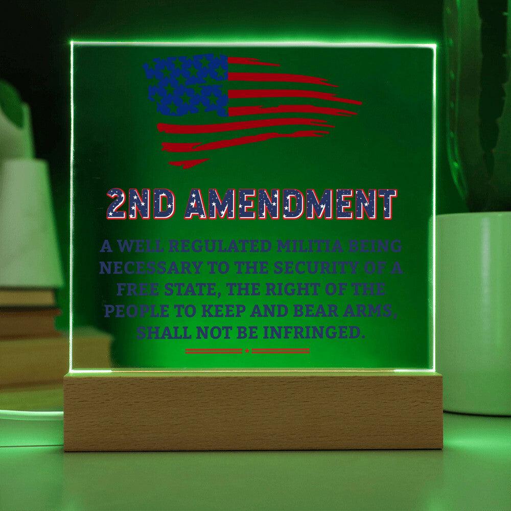 Second Amendment Patriotic Acrylic Square Plaque with LED Wooden Base - Mallard Moon Gift Shop