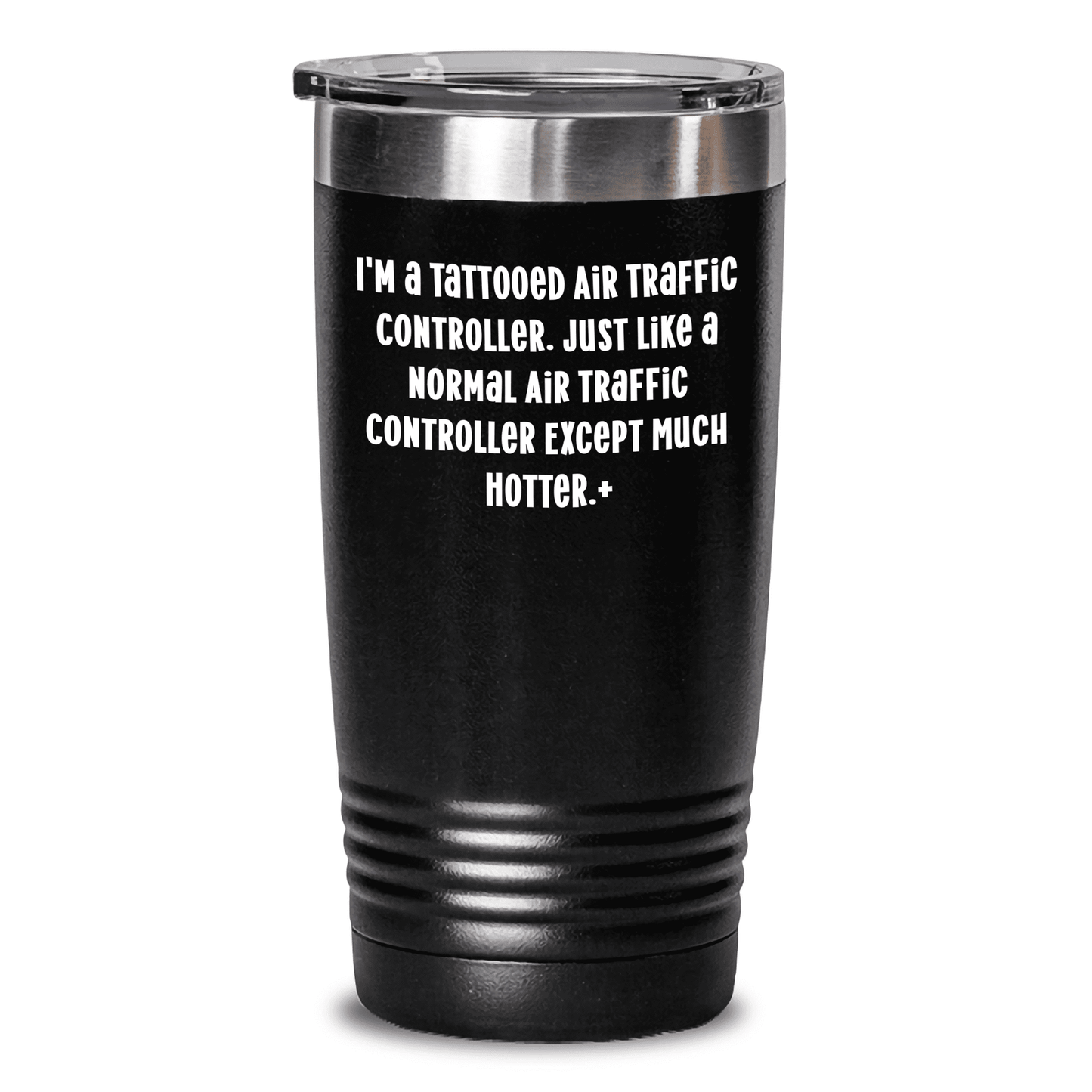 Air Traffic Controller Funny Gifts from Friends, Unique Mother's Day Unique Gifts for Her, Air Traffic Controller Tumbler, 20oz or 30oz Capacity - Mallard Moon Gift Shop