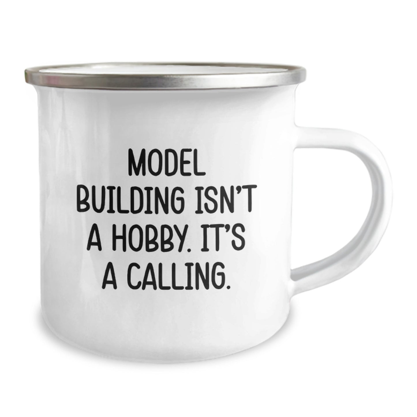 Funny Model Building Gifts for Men from Friends, 'Model Building Isn't A Hobby. It's A Calling.' Enamel Camping Mug for Graduation - Image 2