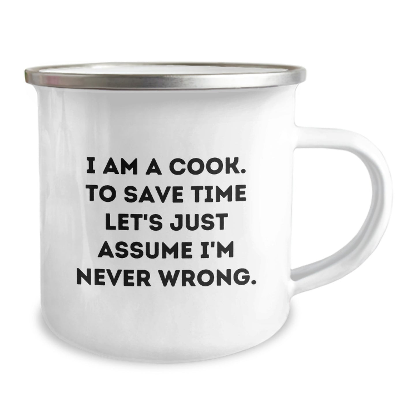 Funny Christmas Unique Gifts for Cooks - I'm Never Wrong Camping Mug, Men, Women, Friends, Family - Image 2