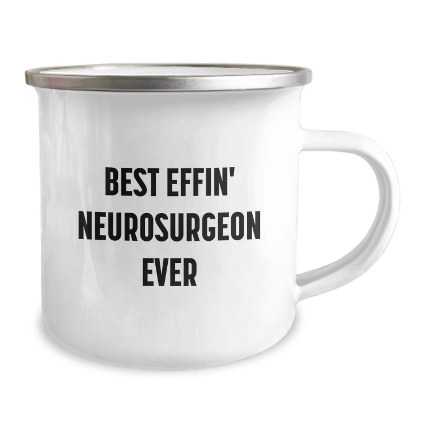 Funny Neurosurgeon Gifts from Friends for Best Effin' Neurosurgeon Ever Camping Mug - Christmas Unique Presents for Men - Image 2