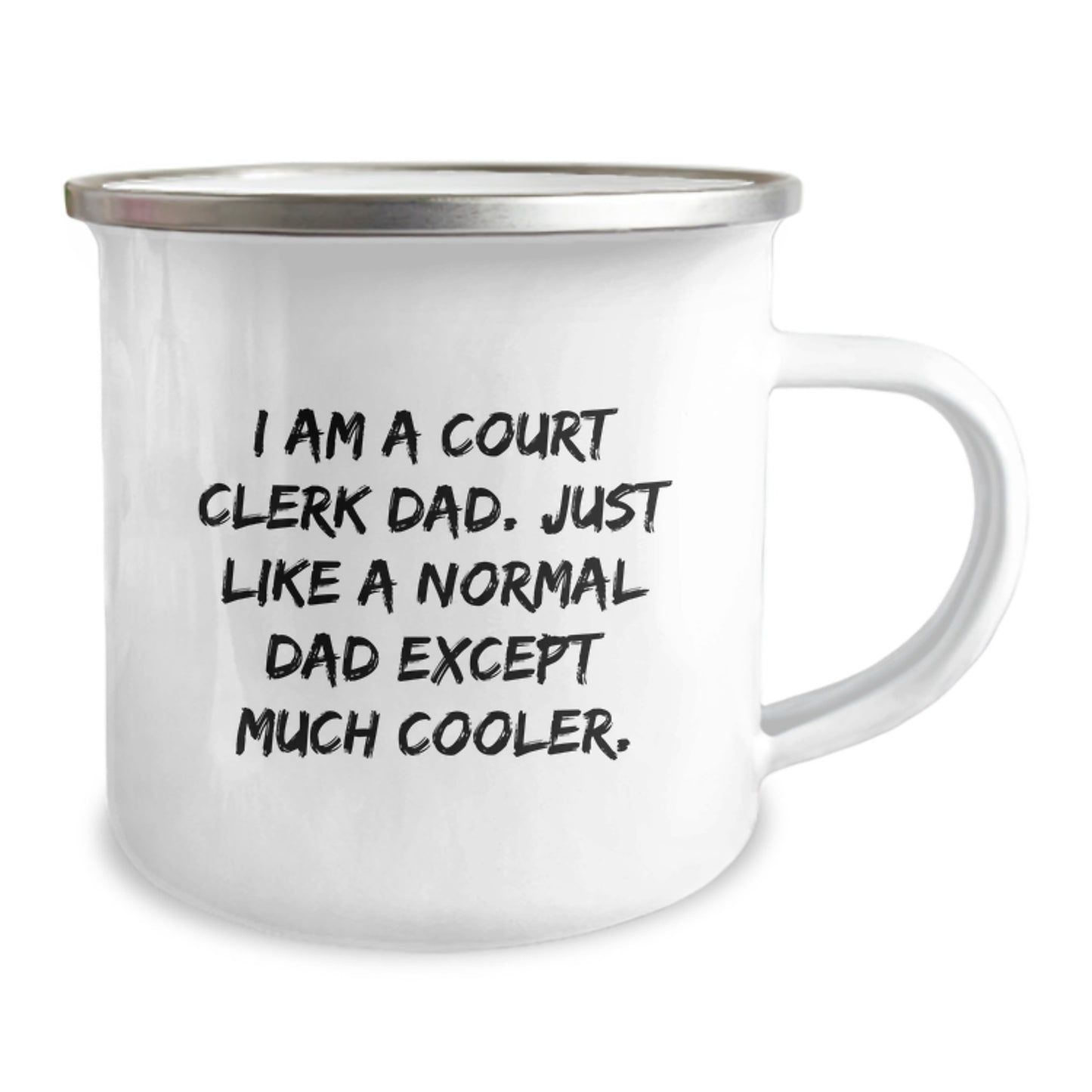 Court Clerk Dad Gifts for Graduation - 'I Am A Court Clerk Dad' Funny Camping Mug, Unique Gift for Men, Friends, or Coworkers - Image 2