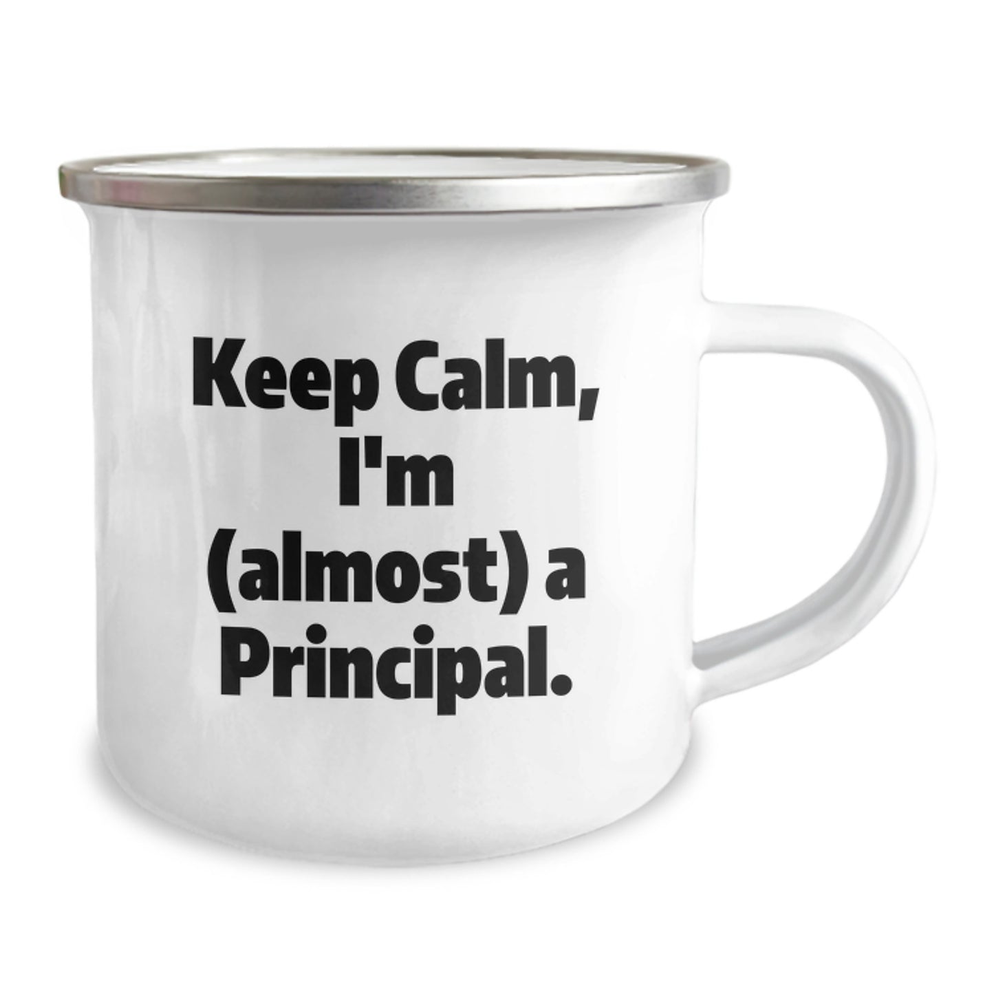 Funny Principal Gifts for Men, Principal Camping Mug, Keep Calm I'm Almost a Principal, Ideal Gift for Principal from Friends or Family at Christmas - Image 2