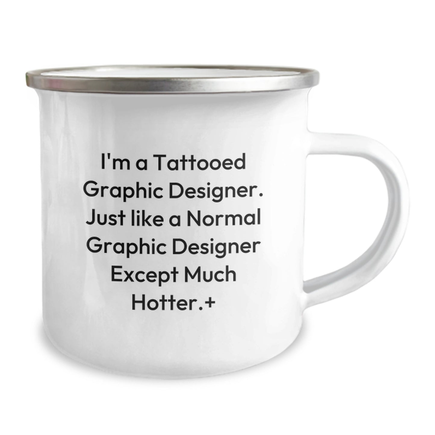 Graphic Designer Gifts from Men, Unique Graphic Designer Christmas Mugs, Funny Quote - 'I'm A Tattooed Graphic Designer. Just Like A Normal Graphic Designer Except Much Hotter.' - Image 2