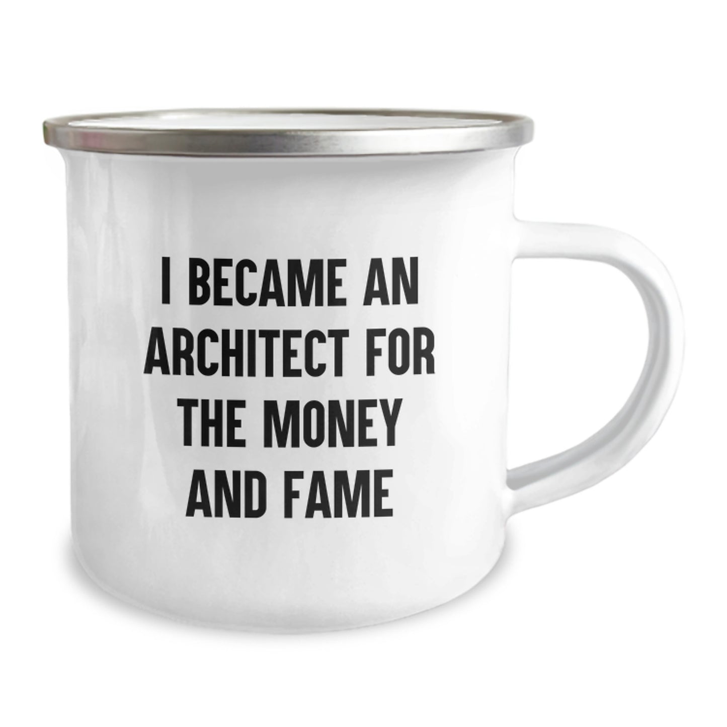 Funny Architect Gifts for Men - I Became An Architect 'For The Money And Fame' Camping Mug for Christmas Unique Presents from Friends - Image 2