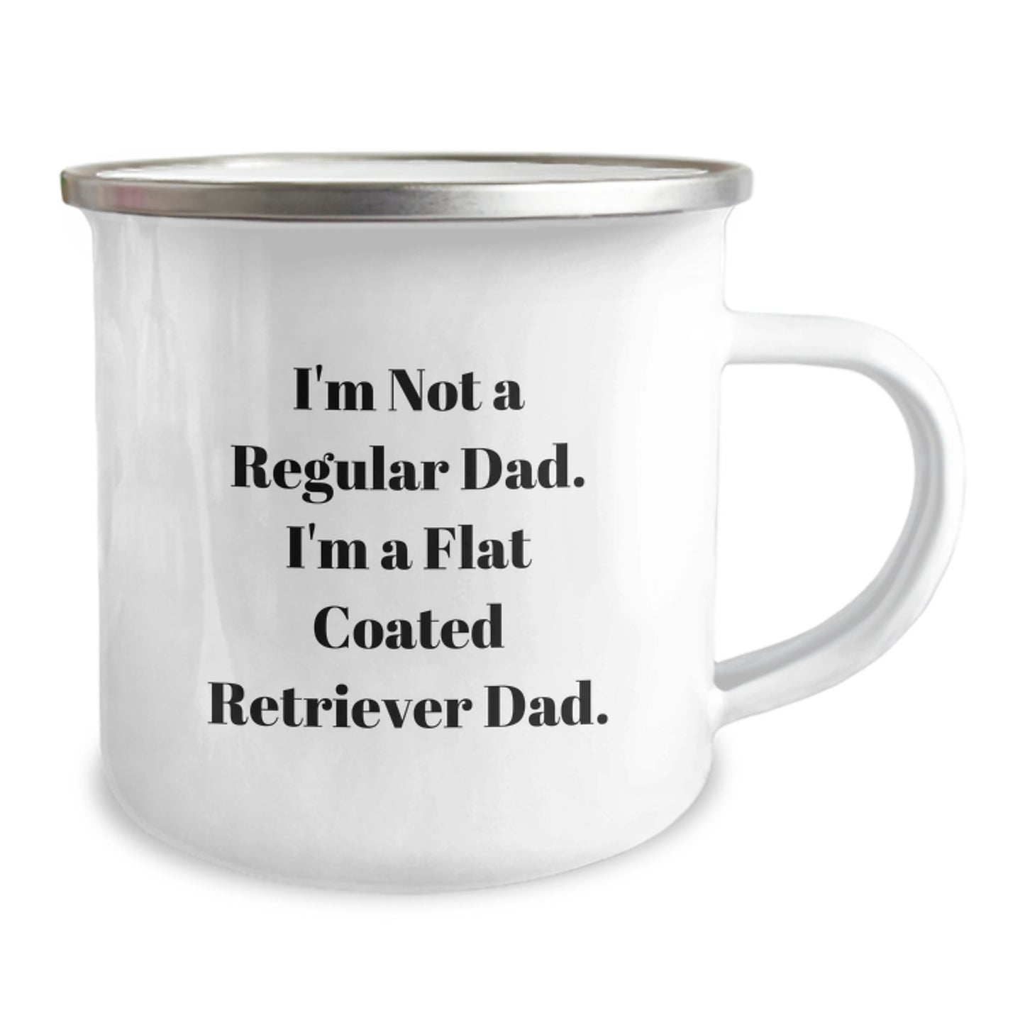 Funny Flat Coated Retriever Dog Dad Gifts from Men for Flat Coated Retriever Dog Lovers - I'm Not A Regular Dad. I'm A Flat Coated Retriever Dad. Christmas Unique Mugs for Camping Enthusiasts - Image 2