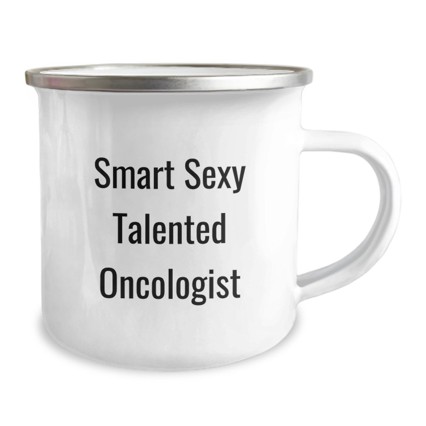 Funny Oncologist Gifts, Camping Mug for Smart Sexy Talented Oncologist, Gifts from Friends to Oncologist on Birthday - Image 2