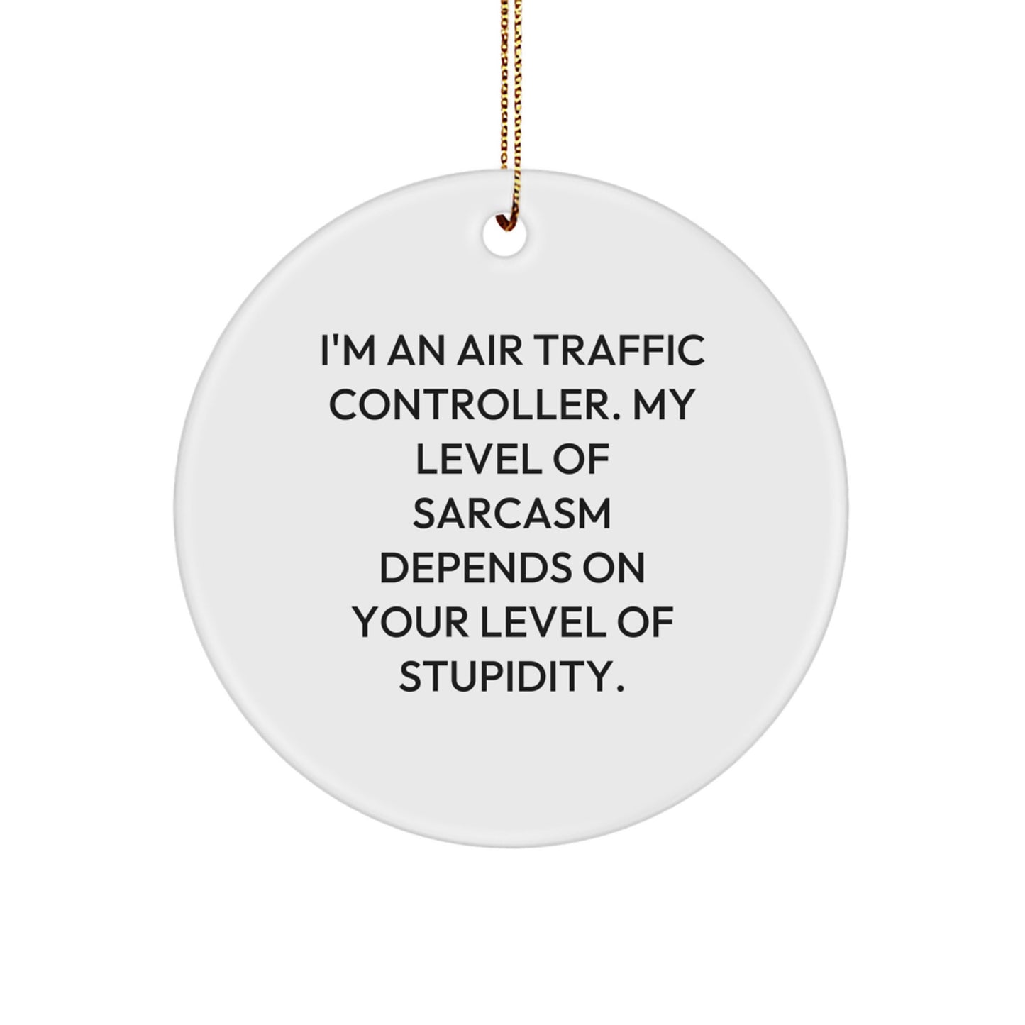 Funny Air Traffic Controller Gifts for Christmas Unique Circle Ornament Ideas from Friends and Family - Image 1