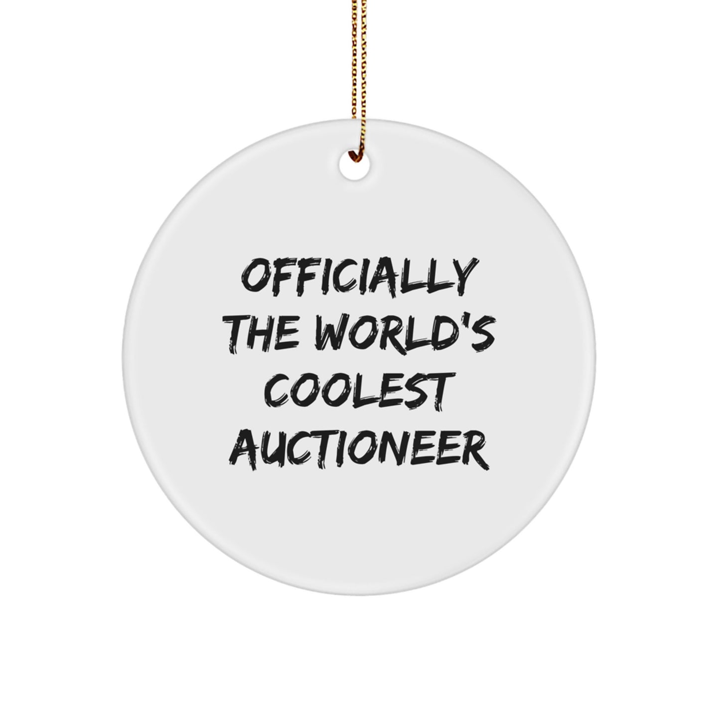 Funny Quote Gifts from Friends for Auctioneer Men Christmas Unique Ornaments, 'Officially The World's Coolest Auctioneer' Circle Ornament, Christmas Decorations Gifts for Auctioneer - Image 1