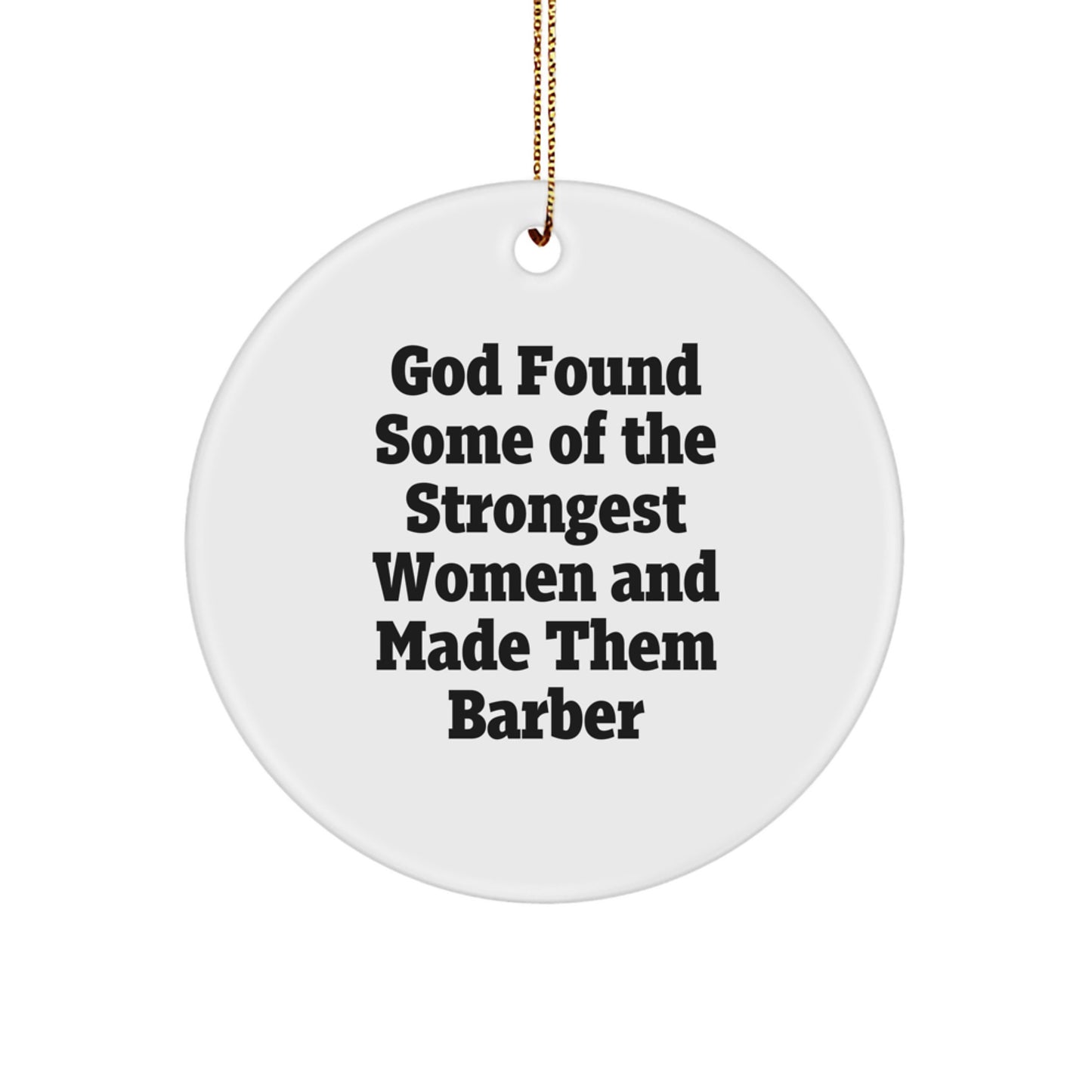 Funny Barber Gifts from Friends - Barber Circle Ornament, Christmas Unique Gifts for Men, Women, Friends and Family - Image 1