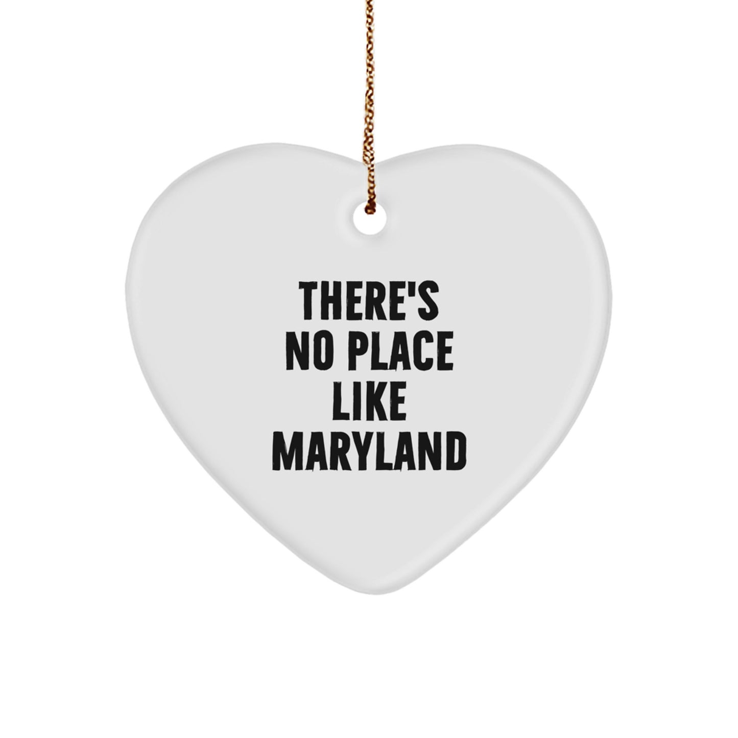 Unique Maryland Heart Ornament Gifts from Friends to Family for Christmas - There's No Place Like Maryland - Image 1