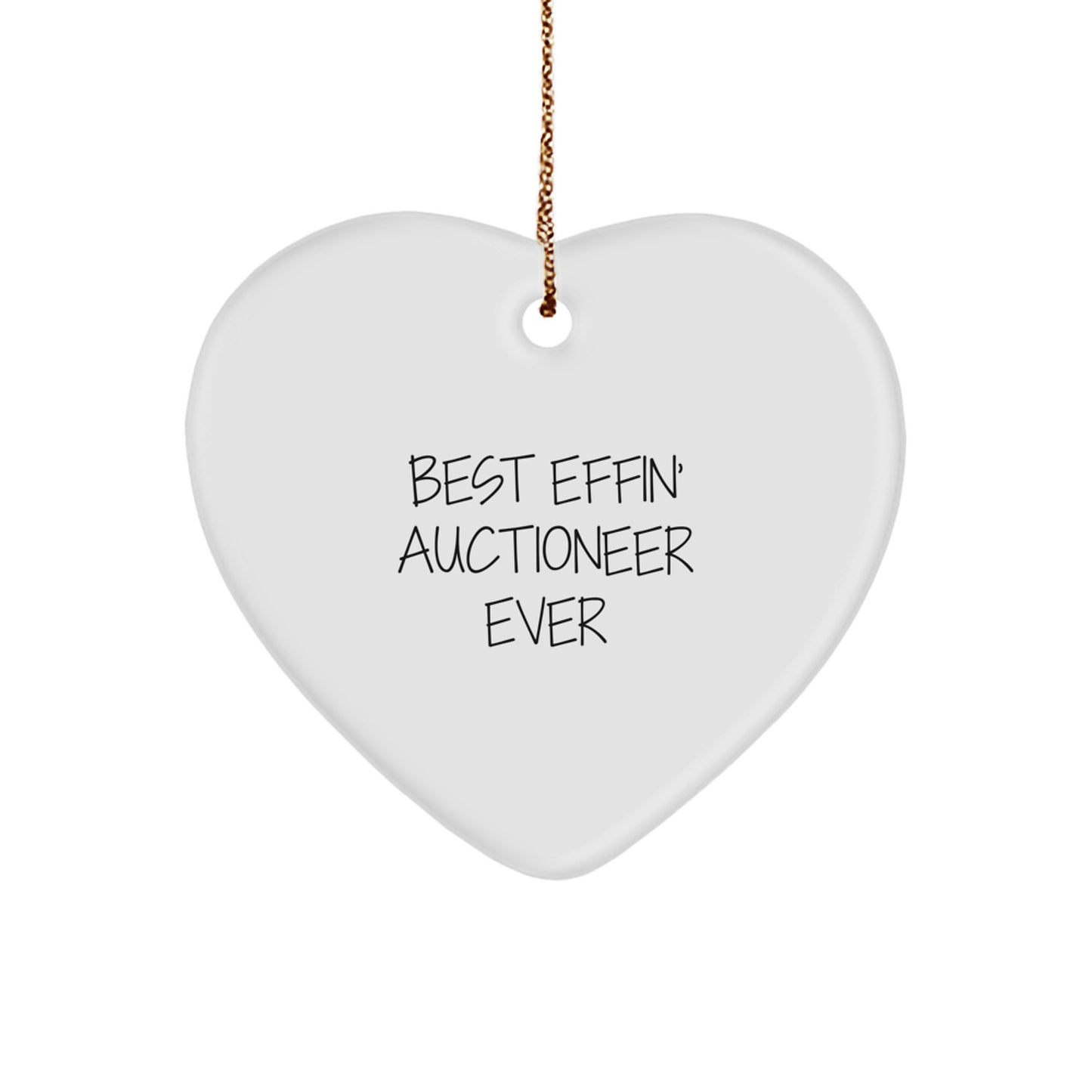 Funny Gifts from Men to Auctioneer Friends, Heart Ornament Best Effin' Auctioneer Ever, Unique Christmas Unique Gifts - Image 1
