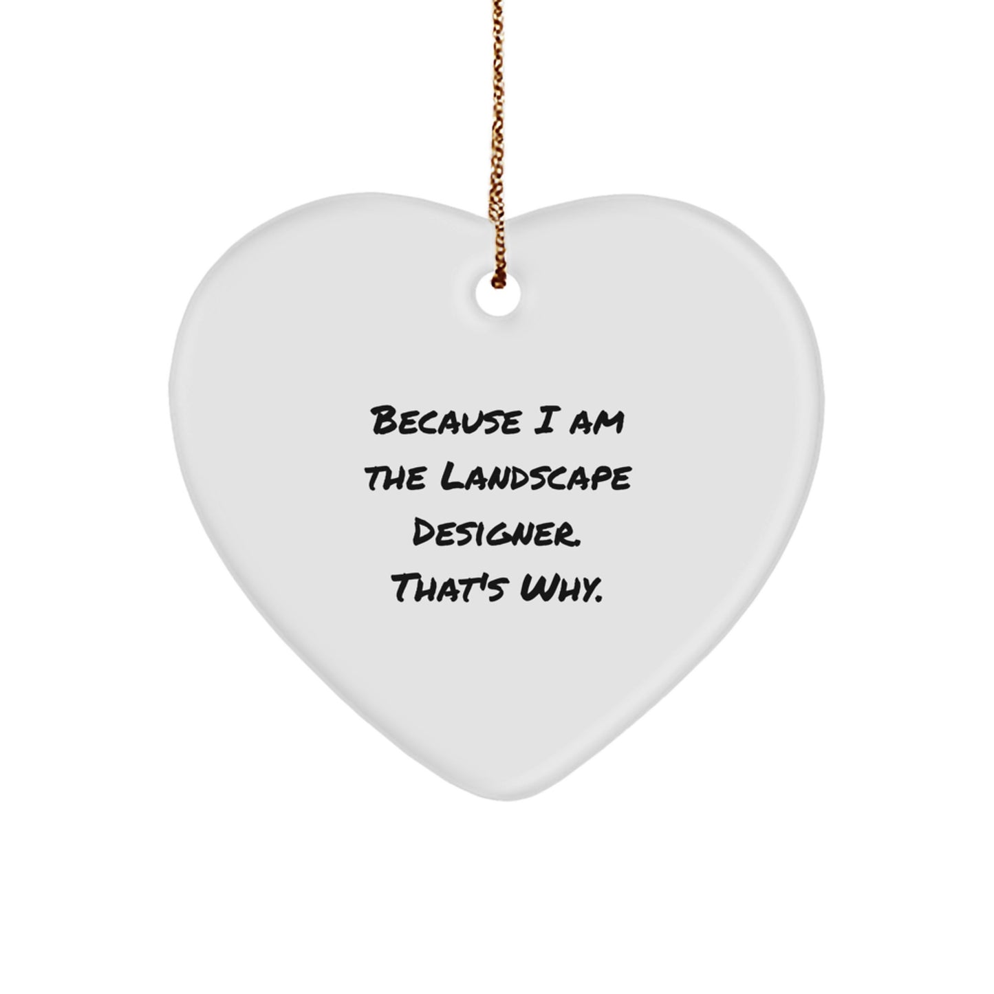 Funny Heart Ornament Gifts from Friends to Landscape Designer Christmas Unique Gifts - Image 1