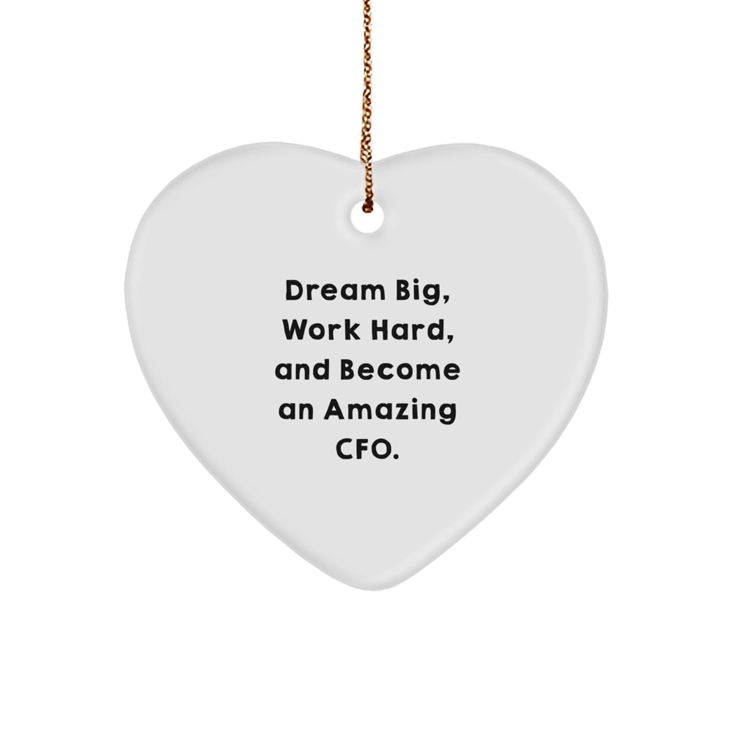 CFO Heart Ornament, Funny Inspirational Gifts from Friends to Family, for CFOs Who Dream Big and Work Hard, White Heart Shaped Christmas Unique Gift - Image 1