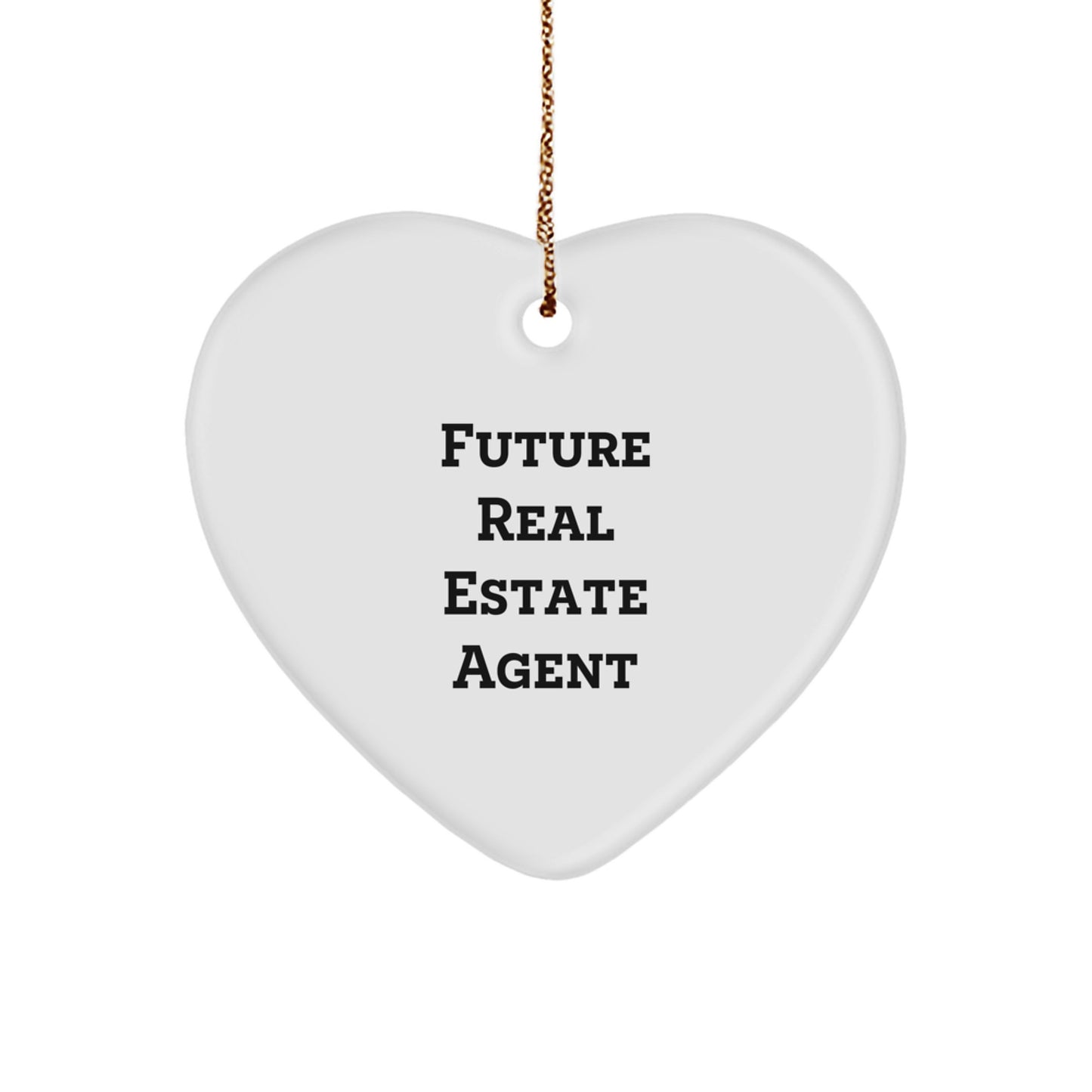 Funny Real Estate Agent Gifts for Future Real Estate Agent - Heart Ornament with Inspirational Quote - Gifts from Friends for Real Estate Agent Men - Image 1