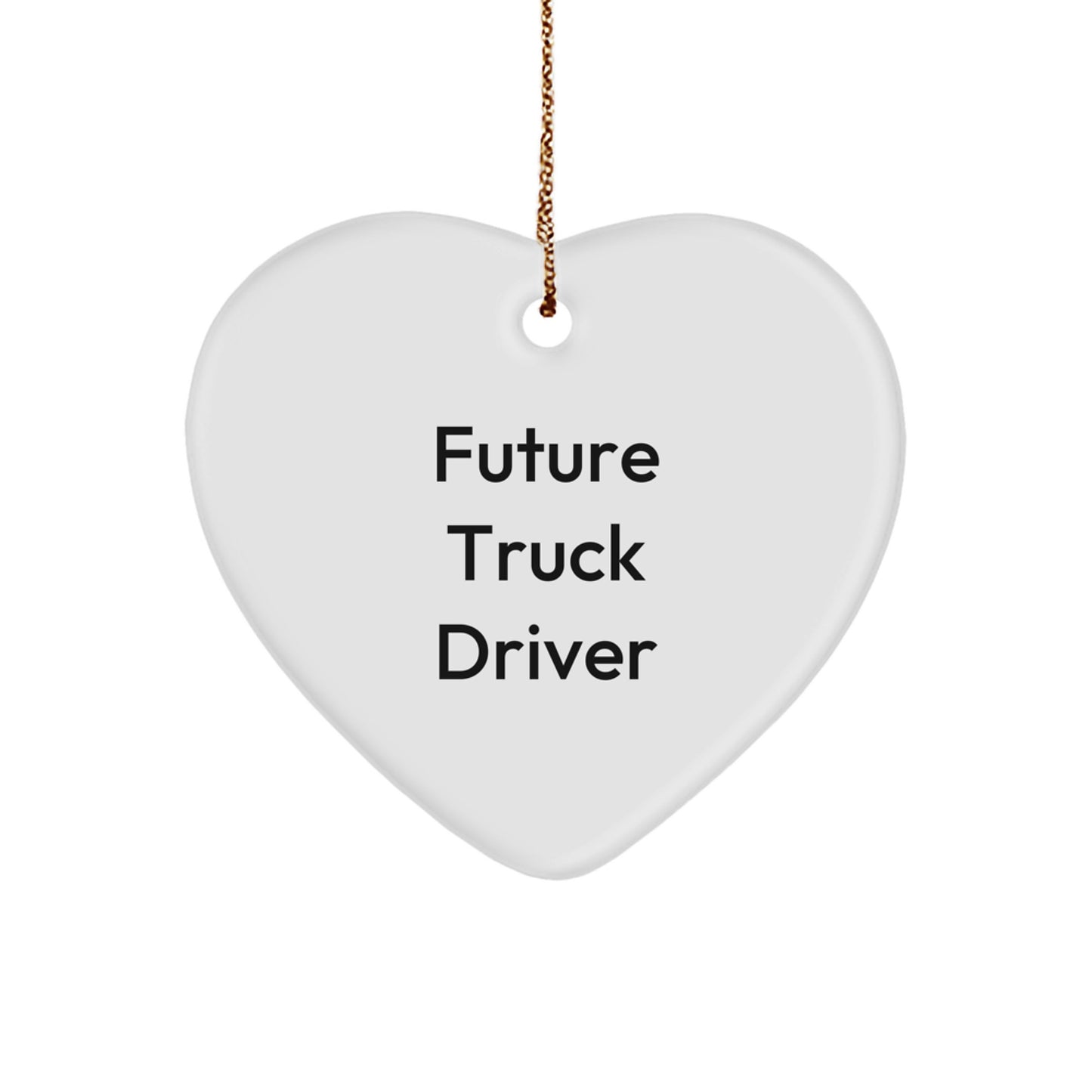 Funny Truck Driver Gifts for Men - Future Truck Driver Heart Ornament, Christmas Unique Gifts from Family, Friends, Coworkers - Image 1