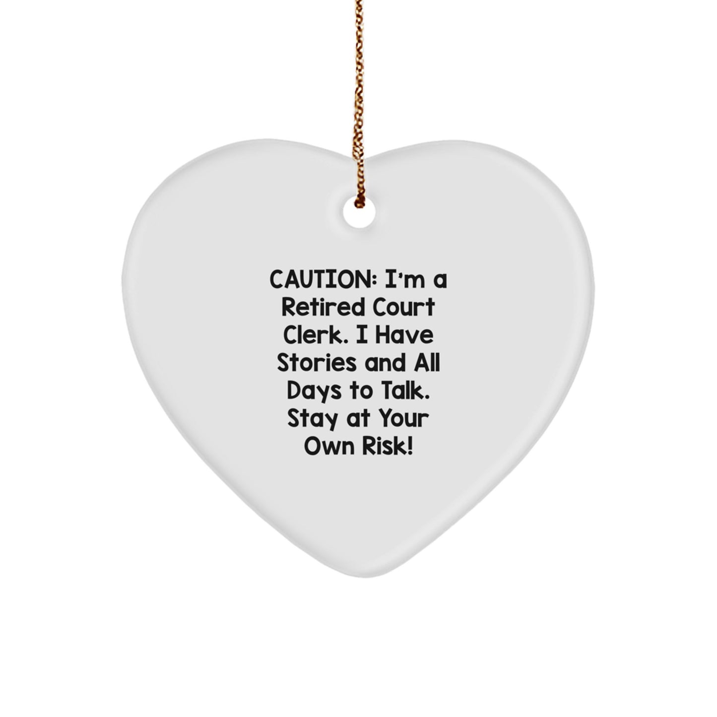 Funny Court Clerk Gift Ideas, Heart Ornament from a Retired Clerk, Christmas Unique Gifts for Court Clerks by Friends - Image 1