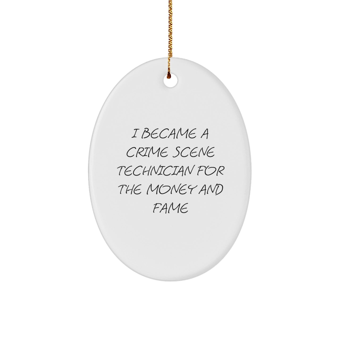 Funny Crime Scene Technician Oval Ornament Gifts from Men to Friends and Family, Perfect for Christmas Unique Gifts - Image 1