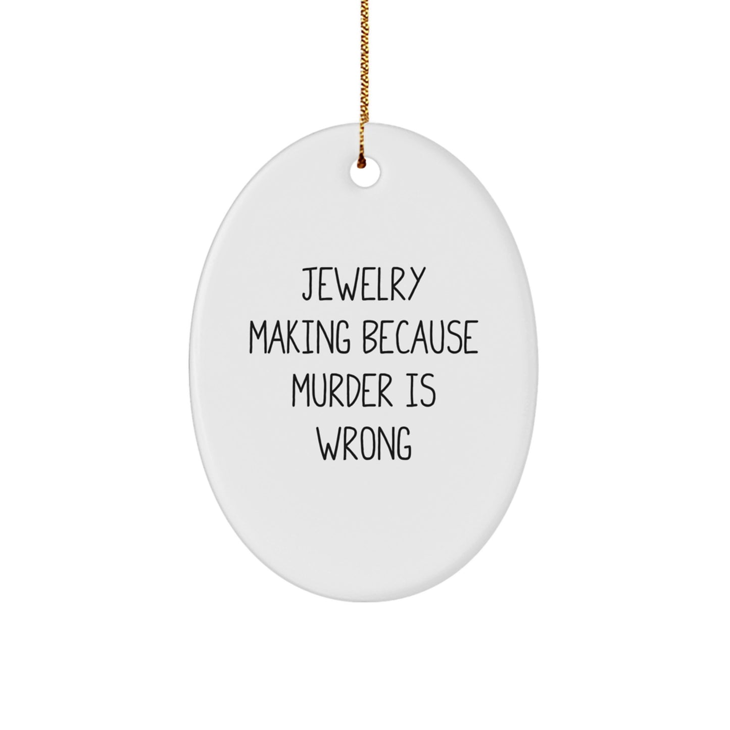 Jewelry Making Gifts for Men - Funny Oval Ornament with Gold Cord for Christmas Unique Presents - Image 1