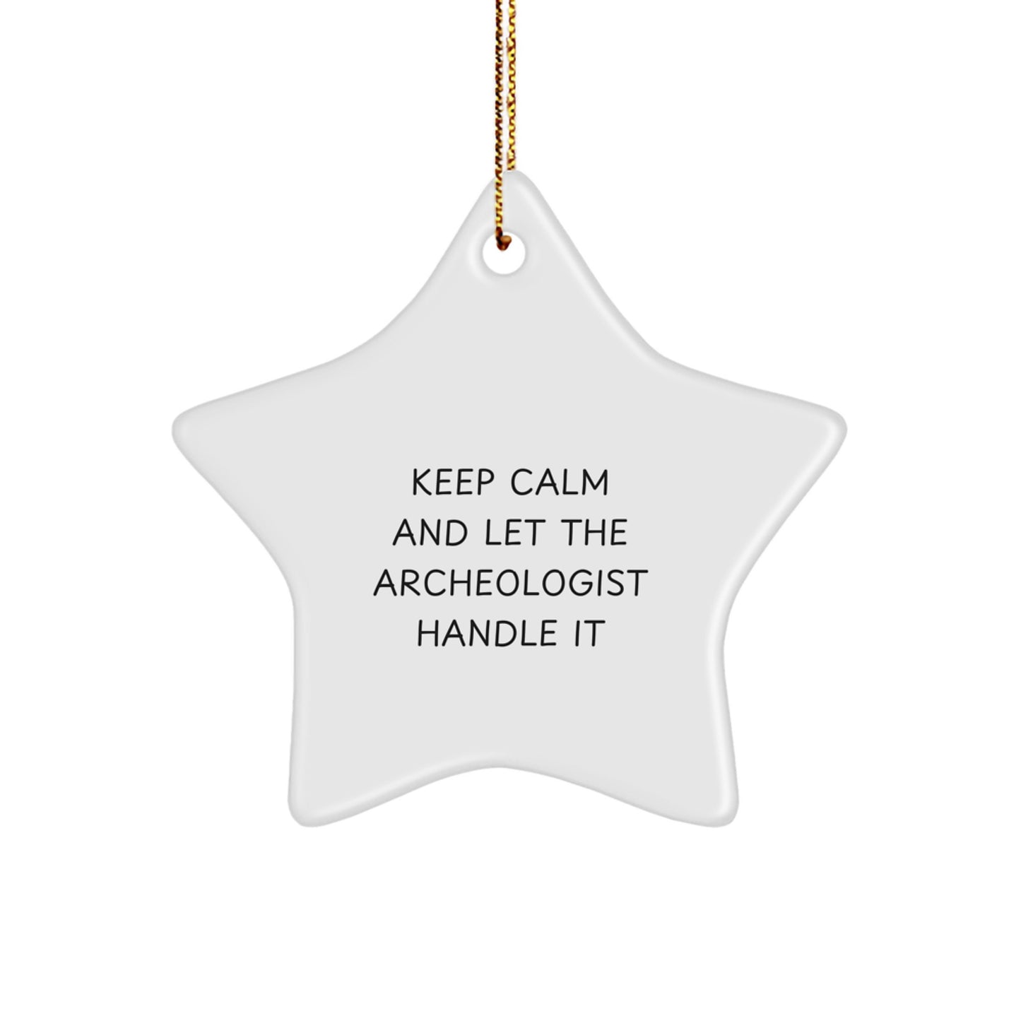 Archeologist Gifts for Men, Funny Star Ornament from Friends for Christmas - Image 1