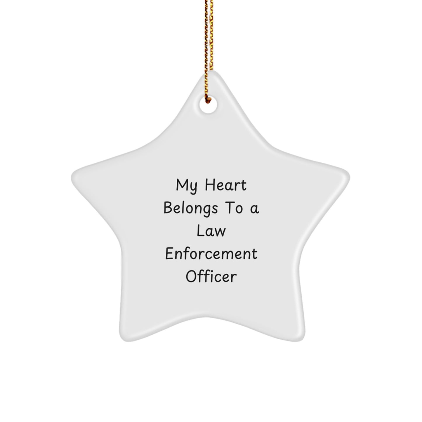 Funny Inspirational Law Enforcement Officer Gifts from Family - My Heart Belongs To A Law Enforcement Officer Star Ornament Christmas Unique Gifts - Image 1