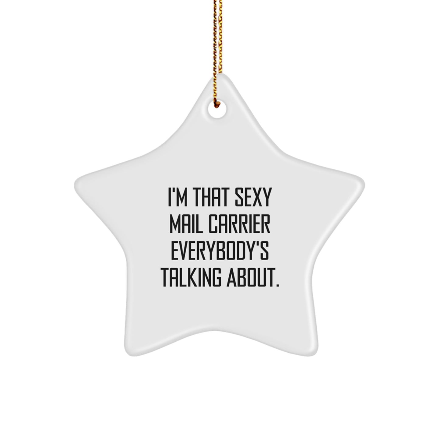 Funny Mail Carrier Star Ornament Gifts from Friends, Men, or Women for Mail Carrier, Christmas Unique Decorations - Image 1