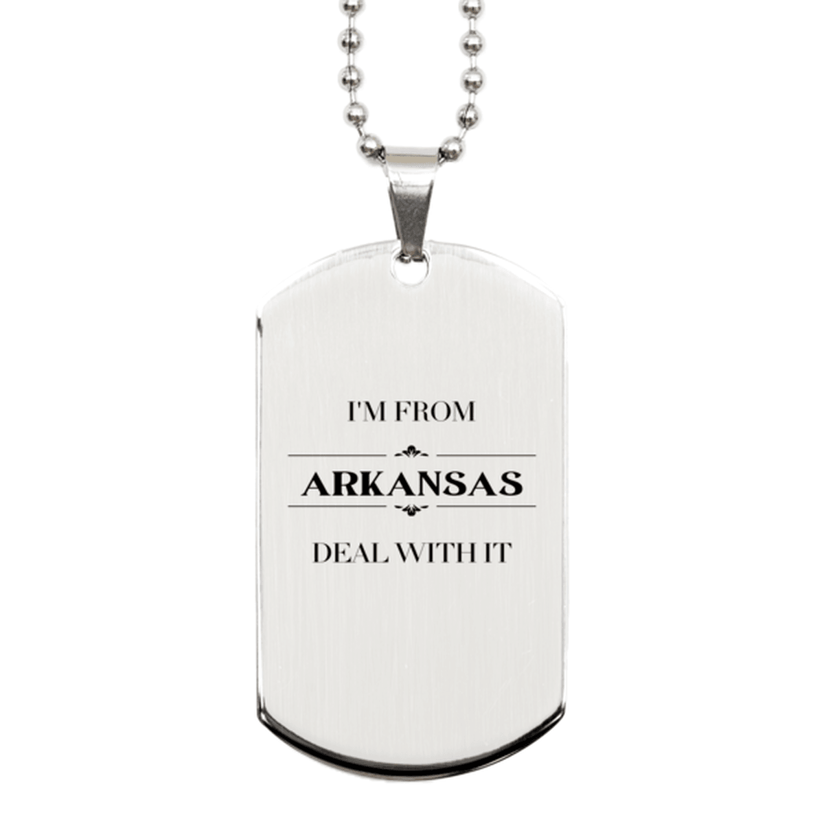 I'm from Arkansas, Deal with it, Proud Arkansas State Gifts, Arkansas Silver Dog Tag Gift Idea, Christmas Gifts for Arkansas People, Coworkers, Colleague - Mallard Moon Gift Shop