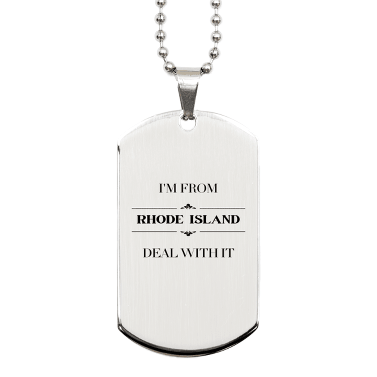 I'm from Rhode Island, Deal with it, Proud Rhode Island State Gifts, Rhode Island Silver Dog Tag Gift Idea, Christmas Gifts for Rhode Island People, Coworkers, Colleague - Mallard Moon Gift Shop