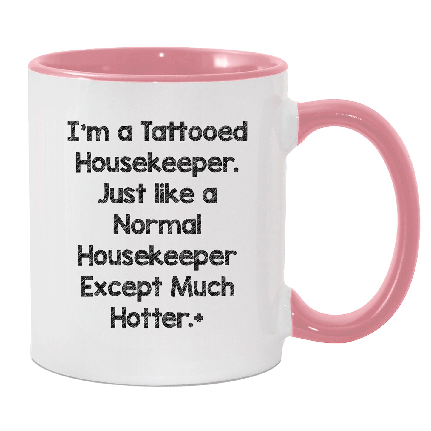 Funny Housekeeper Gifts for Housekeeper Friends, Christmas Unique Gifts from Friends, Two Tone Coffee Mug I'm A Tattooed Housekeeper Design